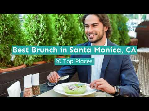 Best Brunch in Santa Monica, CA