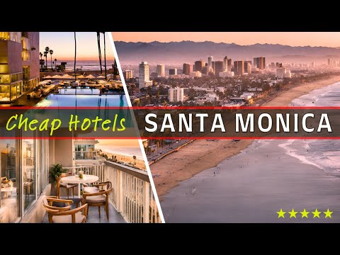 Best Budget-Friendly Hotels in Santa Monica, CA: Top 10 Picks for 2025