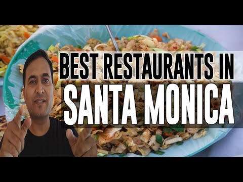 Best Restaurants and Places to Eat in Santa Monica, California CA